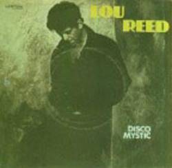 Lou Reed : Disco Mystic